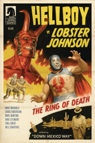 Hellboy vs. Lobster Johnson in: The Ring of Death #1