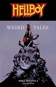 Hellboy Weird Tales Collected