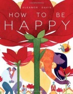 How to Be Happy #1