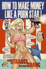 How to Make Money Like a Porn Star #1