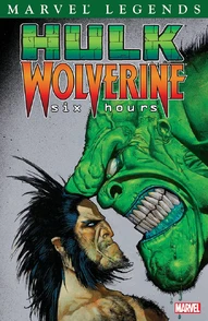 Hulk / Wolverine: Six Hours Collected