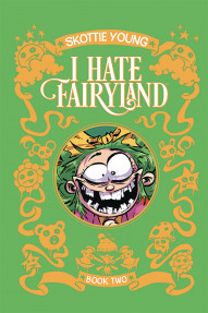 I Hate Fairyland Vol. 2 Deluxe