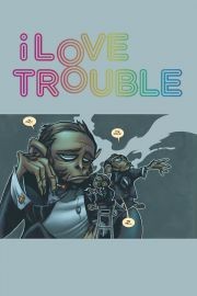 I Love Trouble #5