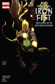 Immortal Iron Fist: Orson Randall and the Death Queen of California #1