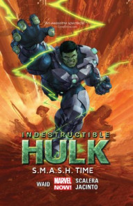 Indestructible Hulk Vol. 3: S.M.A.S.H. Time
