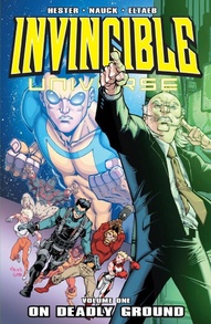 Invincible Universe Vol. 1: On Deadly Ground