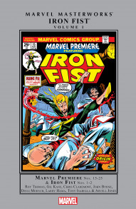 Iron Fist Vol. 1 Masterworks