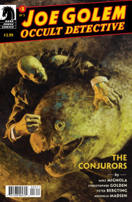 Joe Golem: Occult Detective: The Conjurors #3