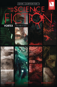 John Carpenter's Tales of Science Fiction: Vortex #5