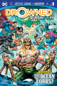 Justice League/Aquaman: Drowned Earth Special #1