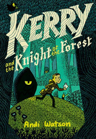 Kerry and the Knight of the Forest OGN