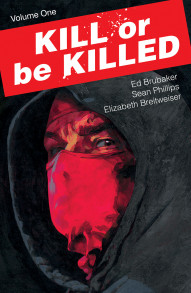 Kill Or Be Killed Vol. 1
