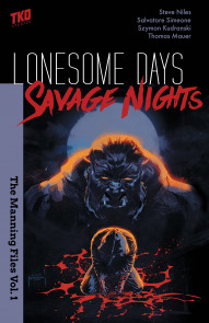 Lonesome Days, Savage Nights: The Manning Files #1