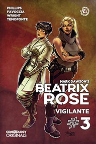 Mark Dawson's Beatrix Rose: Vigilante #3