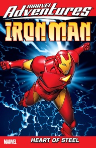Marvel Adventures: Iron Man Vol. 1: Heart Of Steel