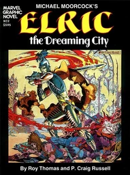Marvel Graphic Novel: Elric - The Dreaming City #2
