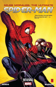Miles Morales: Ultimate Spider-Man Vol. 1: Revival