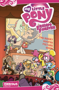 My Little Pony: Friends Forever Vol. 2 Omnibus