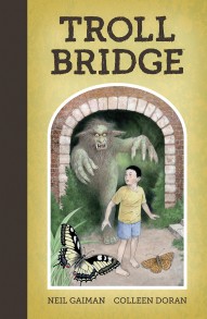 Neil Gaiman's Troll Bridge #1