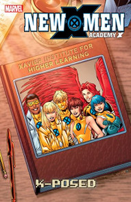 New X-Men Vol. 3: X-posed