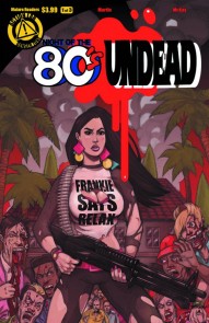Night of the 80s Undead #1