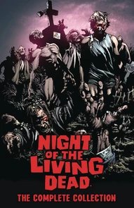 Night of the Living Dead The Complete Collection