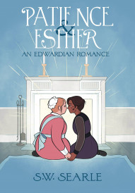 Patience & Esther: An Edwardian Romance OGN