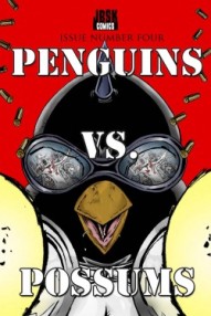 Penguins Vs. Possums #4