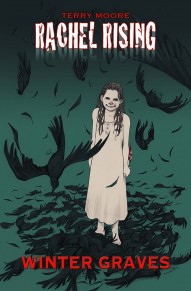 Rachel Rising Vol. 4: Winters Graves
