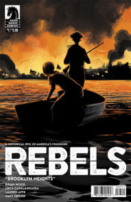 Rebels: These Free and Independent States #7