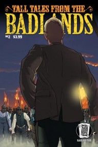 Tall Tales From The Badlands