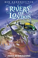 Rivers of London: Here Be Dragons Collected Reviews