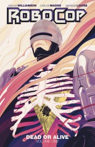 Robocop Vol. 1: Dead Or Alive