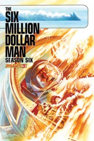 Six Million Dollar Man Season 6 #3