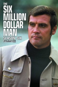 Six Million Dollar Man Season 6 #5