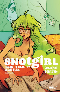 Snotgirl Vol. 1: Green Hair Dont Care