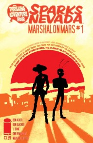 Sparks Nevada: Marshal on Mars #1