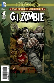 Star-Spangled War Stories: G.I. Zombie: Futures End #1