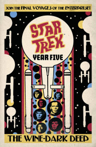 Star Trek: Year Five Vol. 2: Wine-Dark Deep