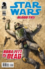 Star Wars: Blood Ties: Boba Fett is Dead #1