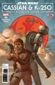 Star Wars: Rogue One - Cassian & K2SO Special #1