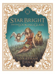 Starbright and the Looking Glass #1