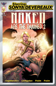 Starring Sonya Devereaux: Naked Are The Damned 2 #1
