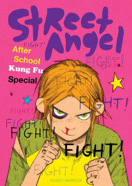 Street Angel: After School Kung Fu Special #1