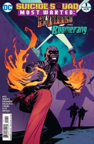 Suicide Squad Most Wanted: El Diablo and Boomerang #1