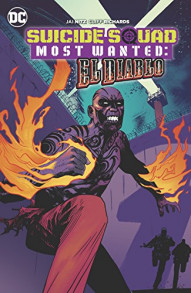 Suicide Squad Most Wanted: El Diablo Vol. 1