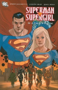 Superman / Supergirl: Maelstrom Collected