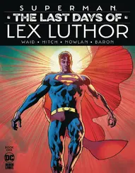 Superman: The Last Days of Lex Luthor (2023)