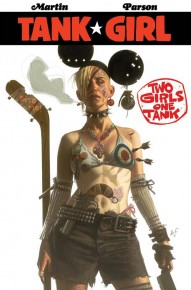 Tank Girl: Two Girls, One Tank #1