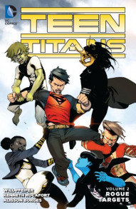 Teen Titans Vol. 2: Rogue Targets